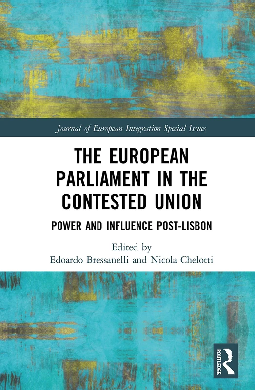 Routledge - The European Parliament in the Contested Union