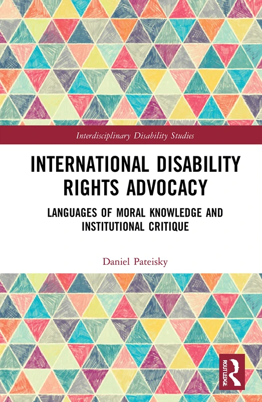 Routledge International Disability Rights Advocacy Book