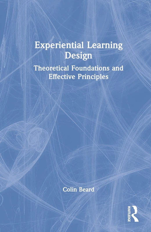 Routledge Experiential Learning Design - Academic Textbook