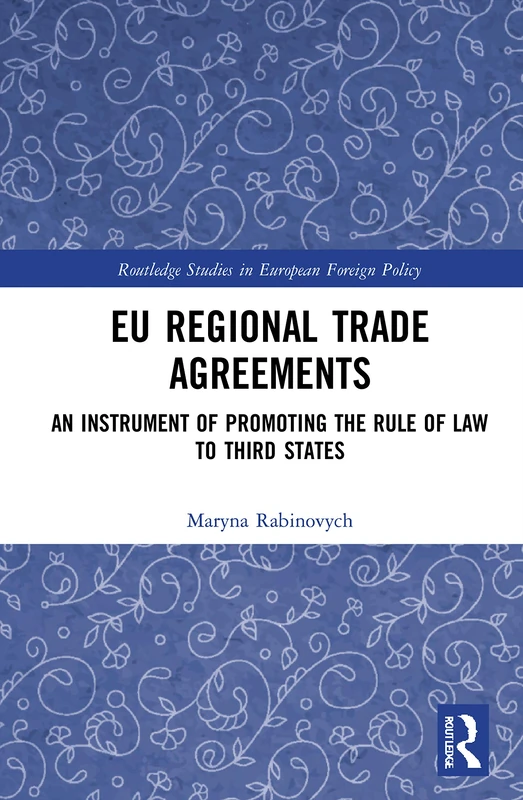 Routledge EU Regional Trade Agreements and Rule of Law Book