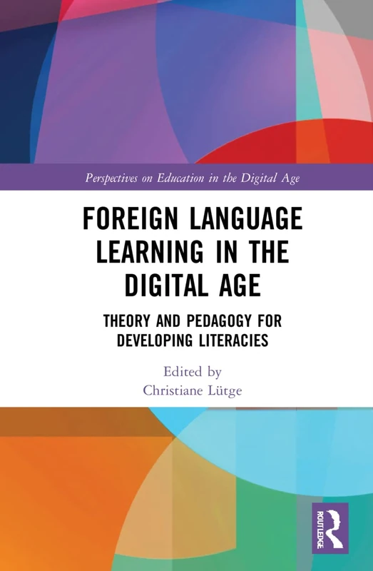 Routledge Foreign Language Learning in the Digital Age Book