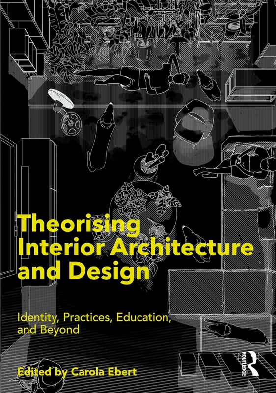 Routledge Theorising Interior Architecture and Design Book