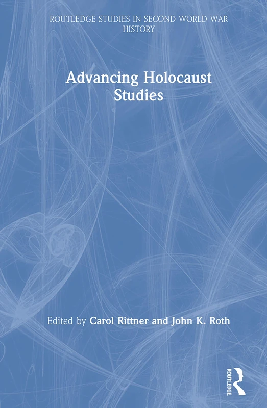 Routledge Advancing Holocaust Studies - History Book