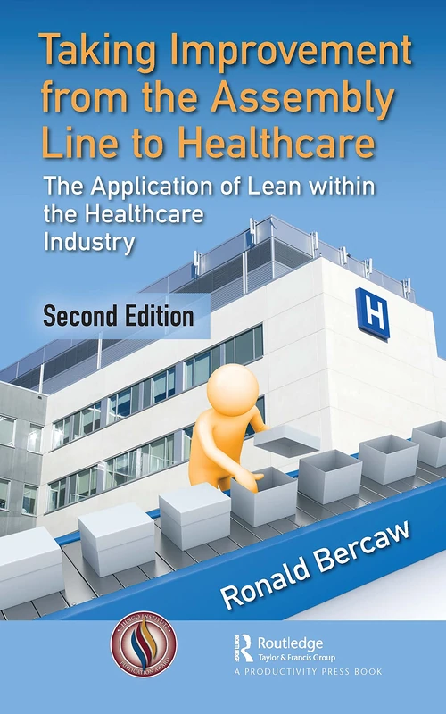 CRC Press - Lean Application in the Healthcare Industry Book