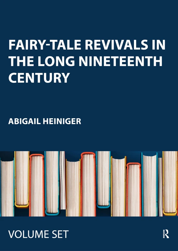 Fairy-Tale Revivals in the Long Nineteenth Century
