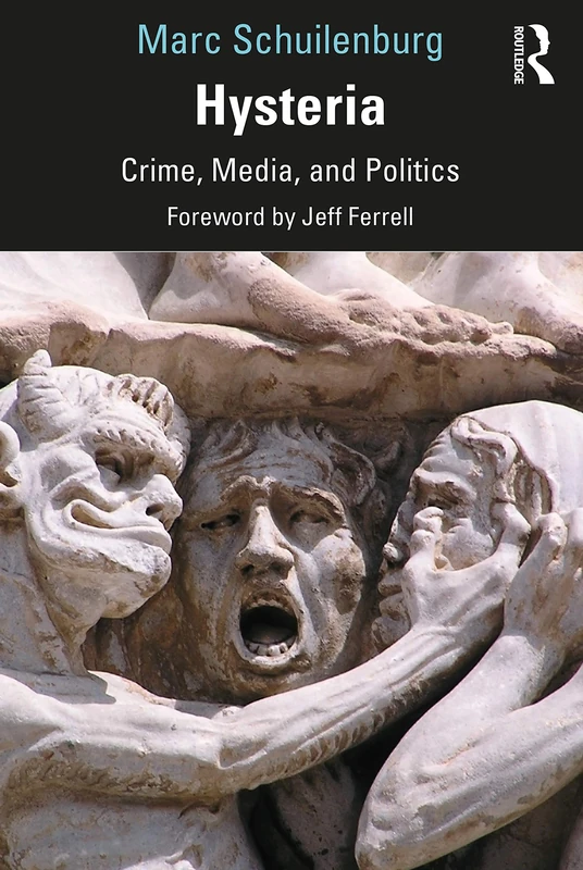 Hysteria: Crime, Media, and Politics - Image 1