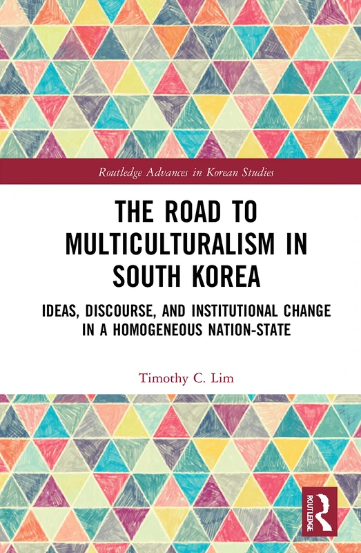 Routledge: The Road to Multiculturalism in South Korea