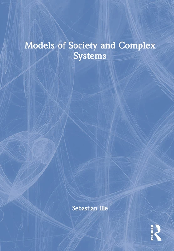 Routledge Models of Society and Complex Systems Book