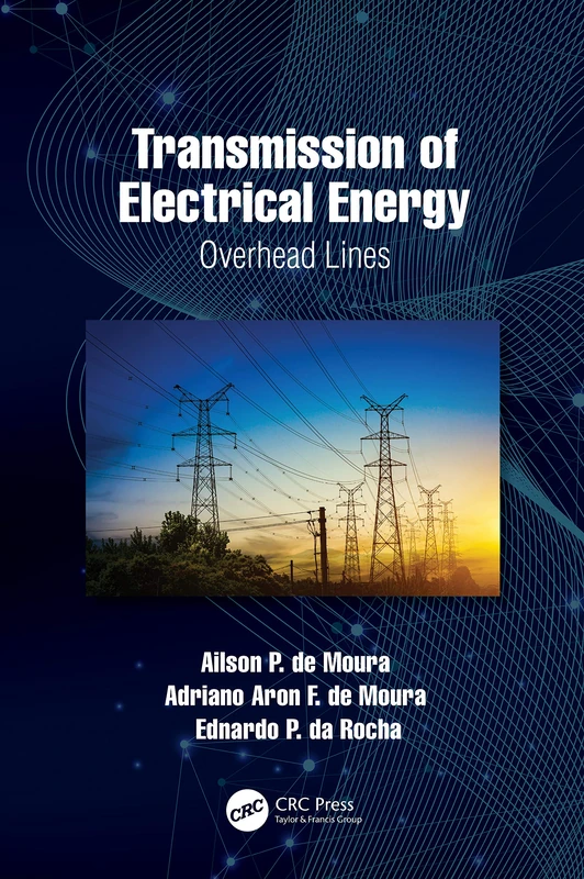 CRC Press Transmission of Electrical Energy: Overhead Lines