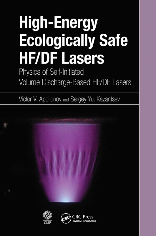 High-Energy Ecologically Safe HF/DF Lasers: Physics of Self-Initiated Volume Discharge-Based HF/DF Lasers