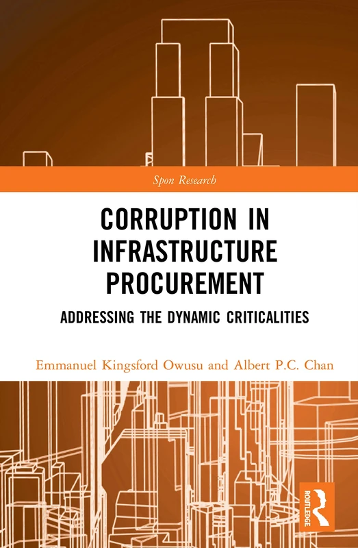 Routledge Corruption in Infrastructure Procurement Book