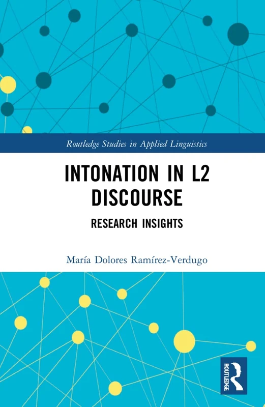 Routledge Intonation in L2 Discourse: Research Insights Book