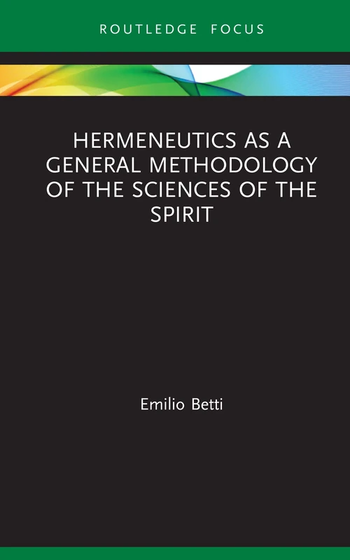 Hermeneutics as a General Methodology of the Sciences of the Spirit (Law and Politics)
