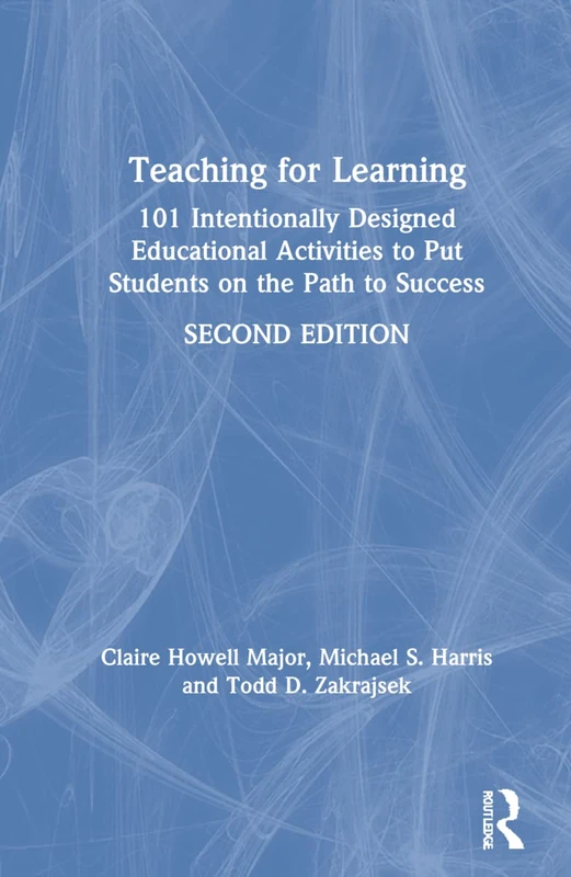Routledge Teaching for Learning - 101 Educational Activities