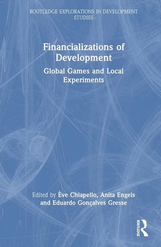 Routledge Financializations of Development Book