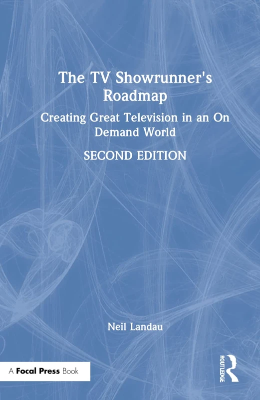 Routledge - The TV Showrunner's Roadmap Book