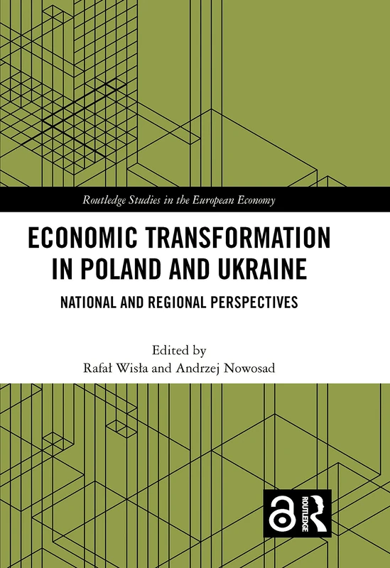 Routledge Economic Transformation in Poland and Ukraine Book
