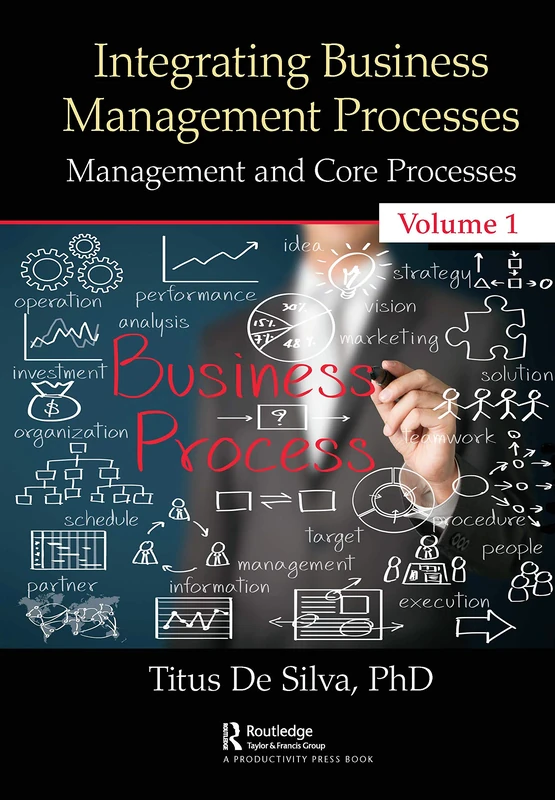 Integrating Business Management Processes: Volume 1: Management and Core Processes - Image 1
