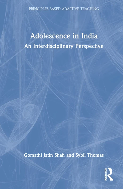 Routledge Adolescence in India - Interdisciplinary Perspective