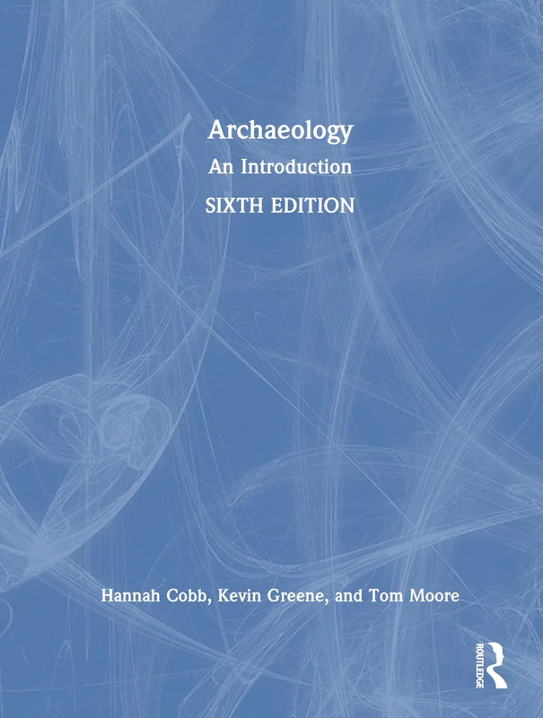 Archaeology: An Introduction