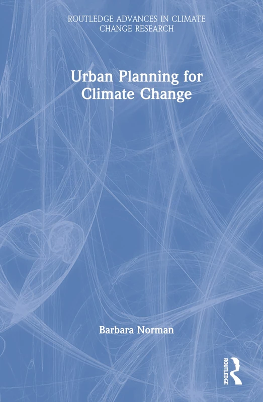 Routledge Urban Planning for Climate Change Research Book