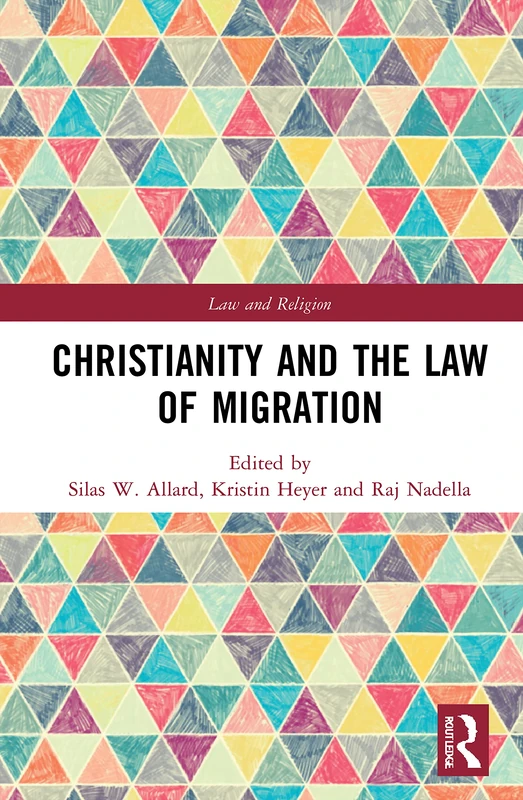 Christianity and the Law of Migration (Law and Religion)