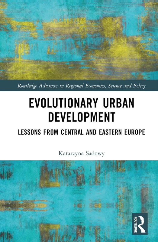 Routledge Evolutionary Urban Development - Regional Economics