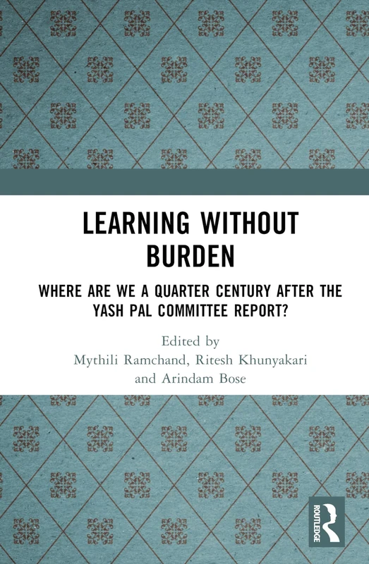 Routledge - Learning without Burden: Yash Pal Committee Report - Image 1