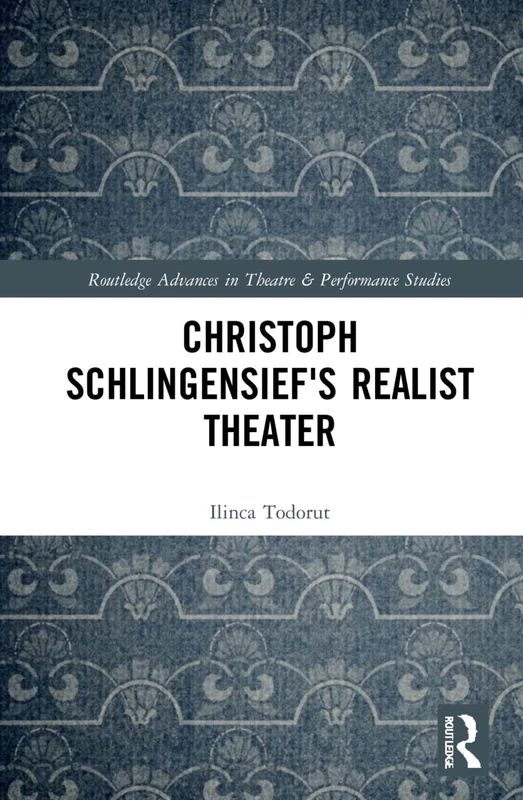 Routledge Christoph Schlingensief's Realist Theater Book