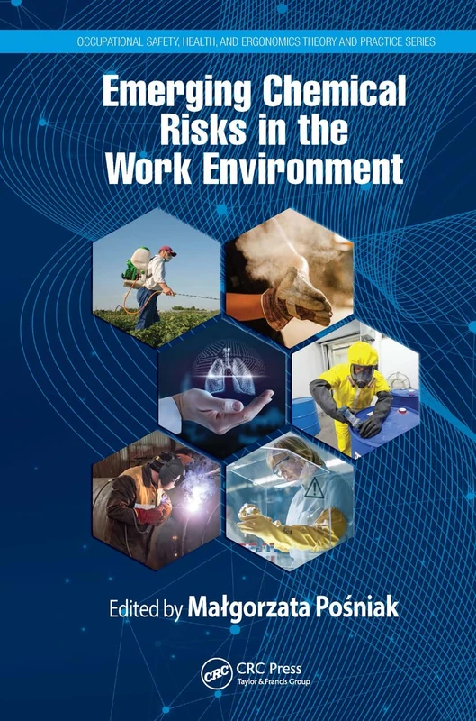 CRC Press Emerging Chemical Risks in the Work Environment