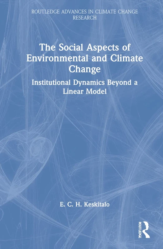 Routledge - The Social Aspects of Environmental and Climate Change