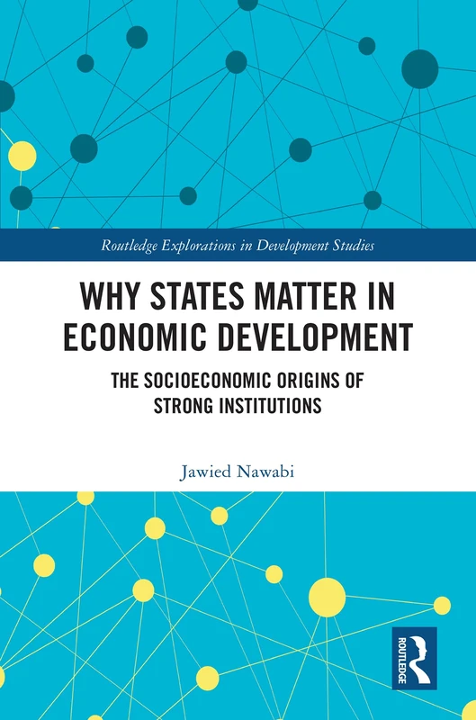 Routledge Why States Matter in Economic Development Book