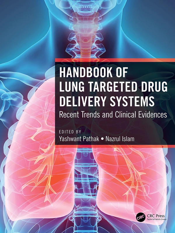 CRC Press Handbook of Lung Targeted Drug Delivery Systems