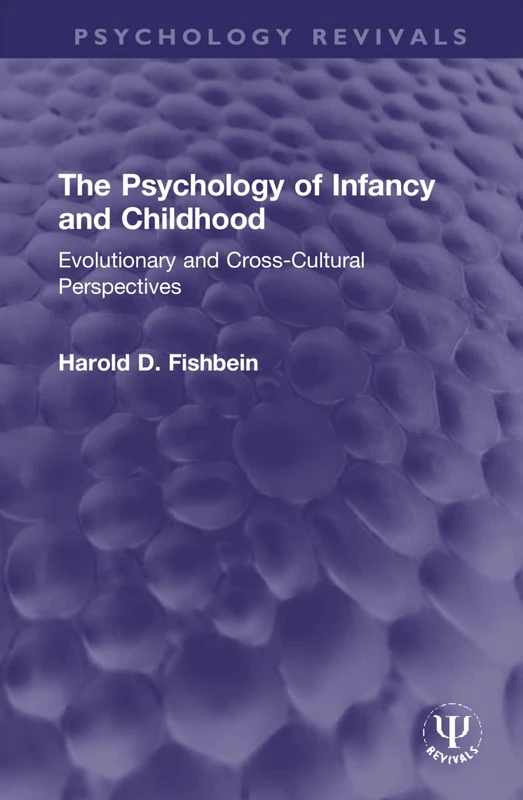 Routledge Psychology of Infancy and Childhood Textbook
