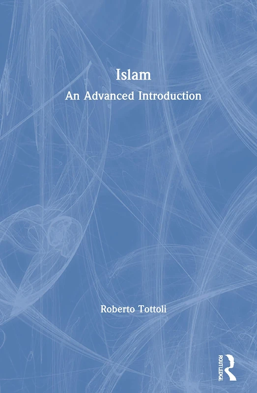 Islam: An Advanced Introduction