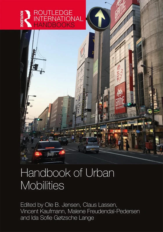 Handbook of Urban Mobilities (Routledge International Handbooks)