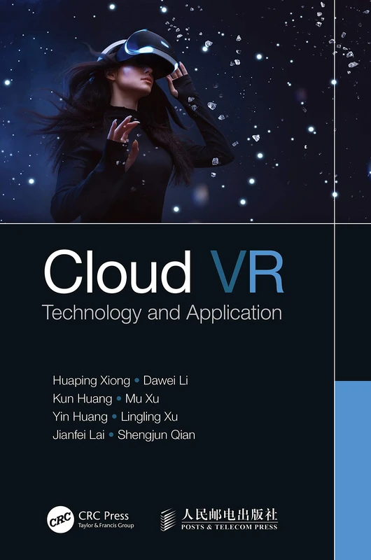 Cloud VR: Technology and Application - CRC Press Book