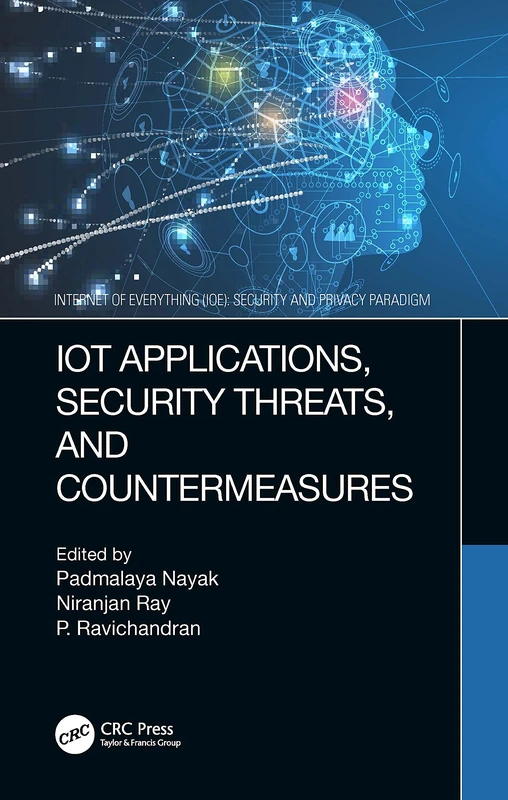 CRC Press IoT Applications, Security Threats, and Countermeasures