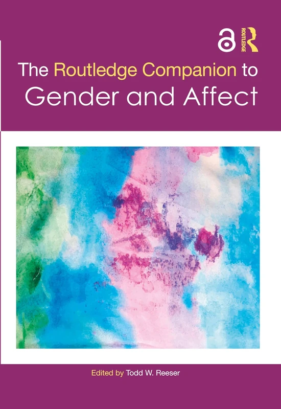 The Routledge Companion to Gender and Affect