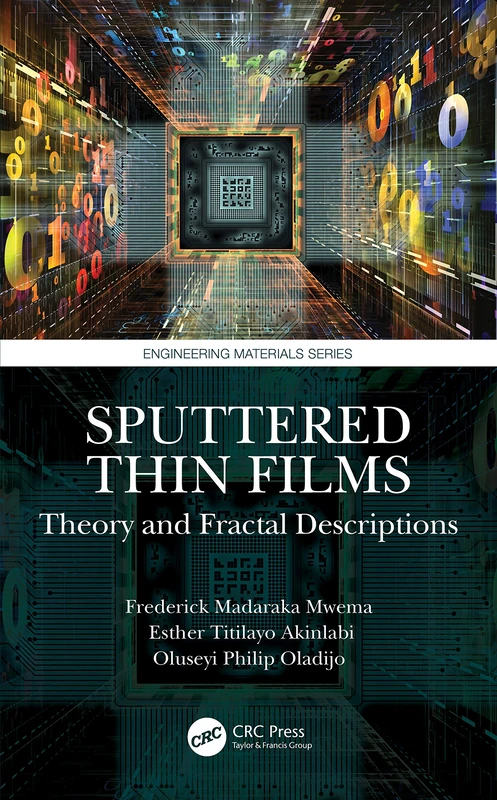 CRC Press Sputtered Thin Films: Theory and Fractal Descriptions