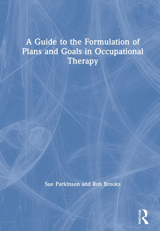 Routledge - A Guide to the Formulation of Plans and Goals - Image 1