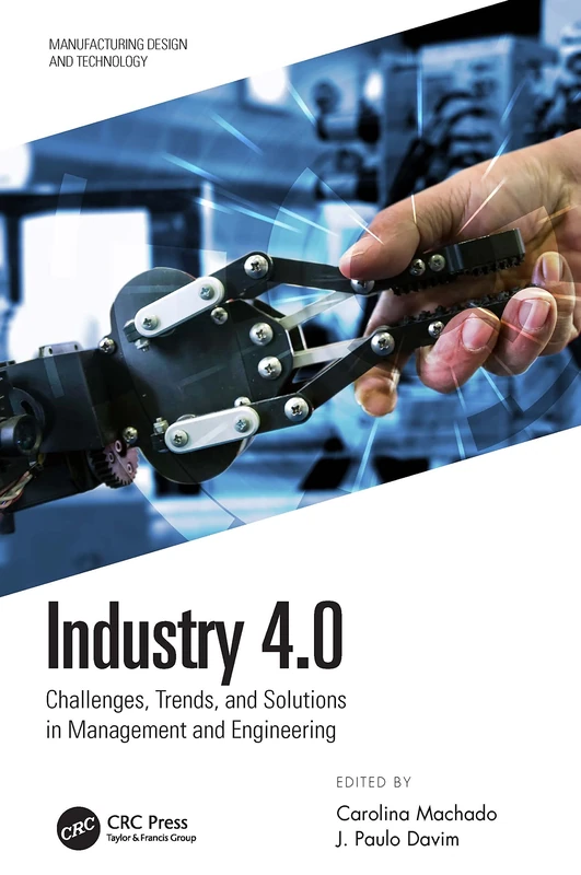 CRC Press Industry 4.0: Challenges, Trends, and Solutions Book