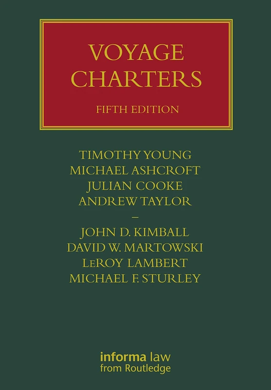 Voyage Charters (Lloyd's Shipping Law Library)