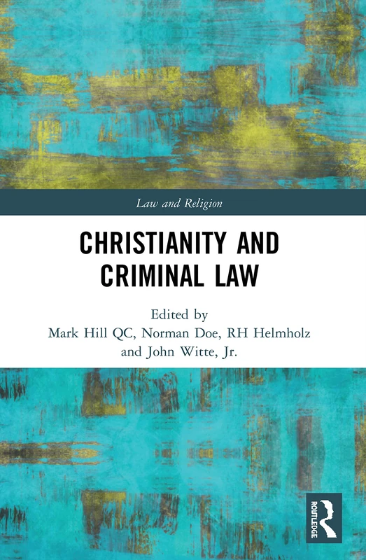 Christianity and Criminal Law (Law and Religion)