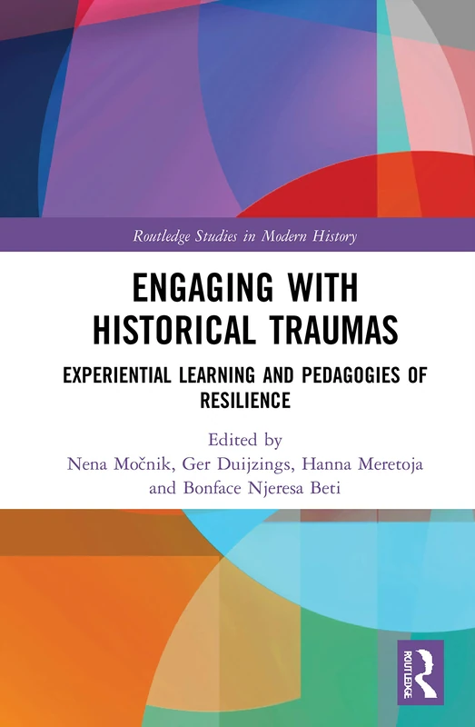 Routledge Engaging with Historical Traumas Book