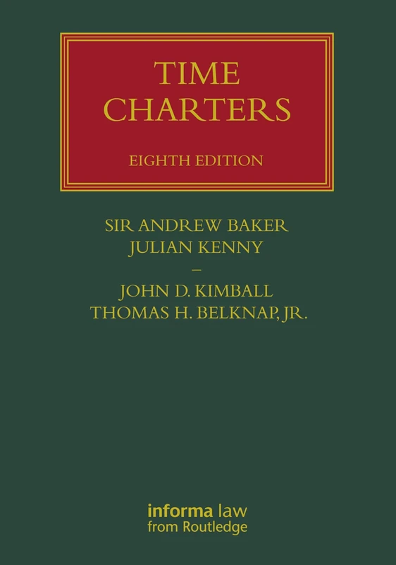 Time Charters (Lloyd's Shipping Law Library)