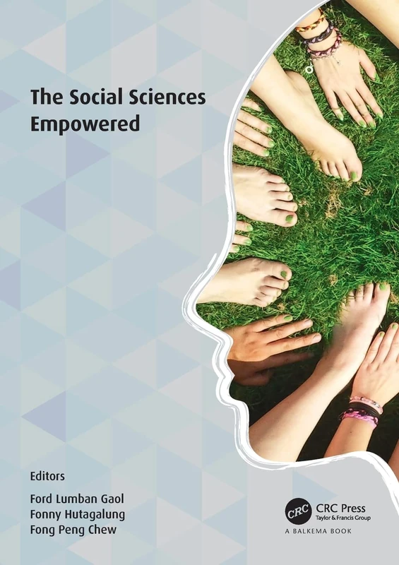 The Social Sciences Empowered: Proceedings of the 7th International Congress on Interdisciplinary Behavior and Social Sciences 2018 (ICIBSoS 2018)