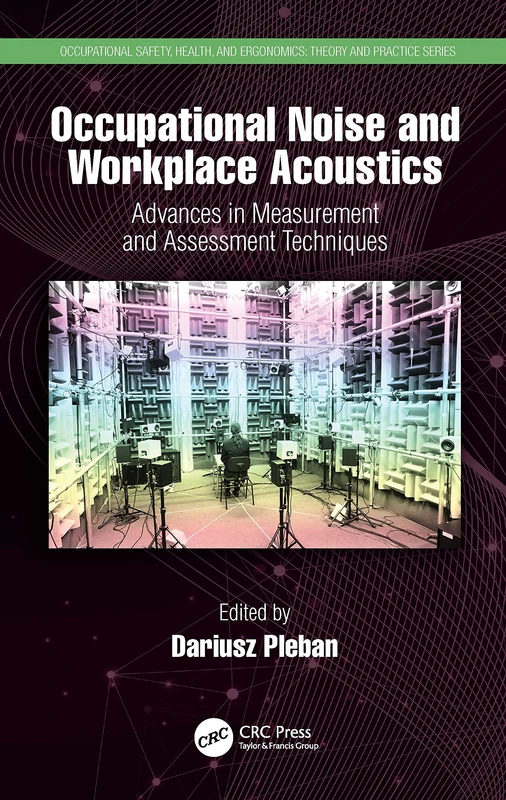 CRC Press Occupational Noise and Workplace Acoustics Book