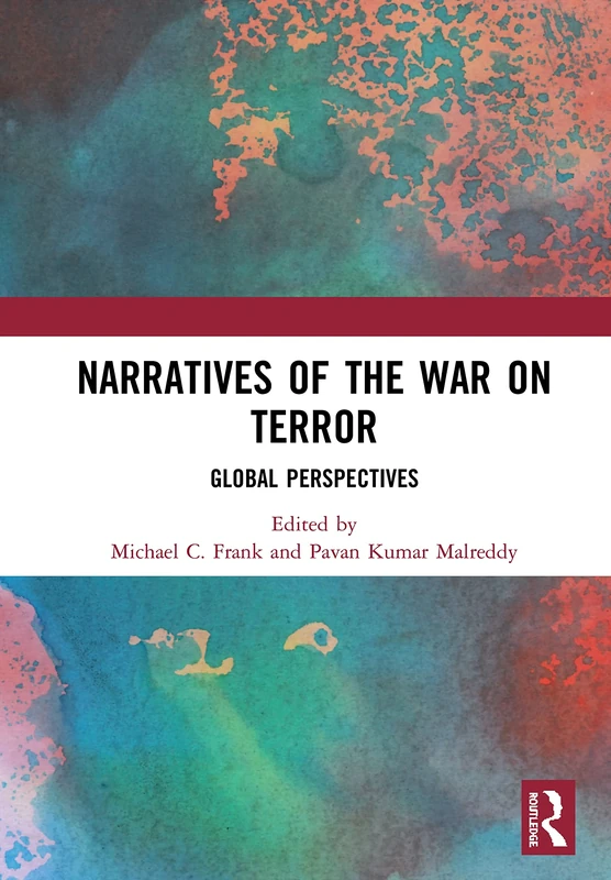 Narratives of the War on Terror: Global Perspectives