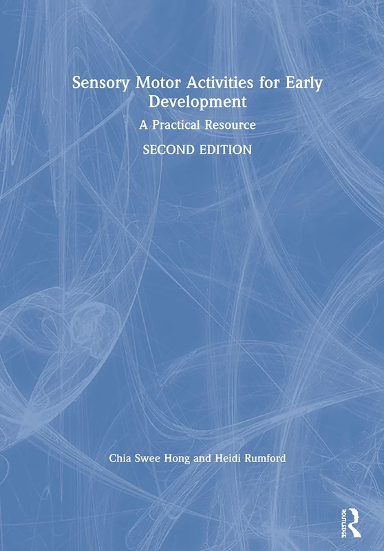 Routledge Sensory Motor Activities for Early Development Book